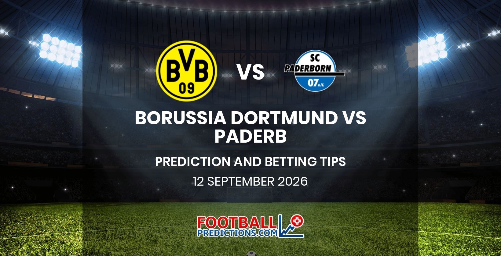 Borussia Dortmund vs Paderborn Prediction and Betting Tips 12 September 2026