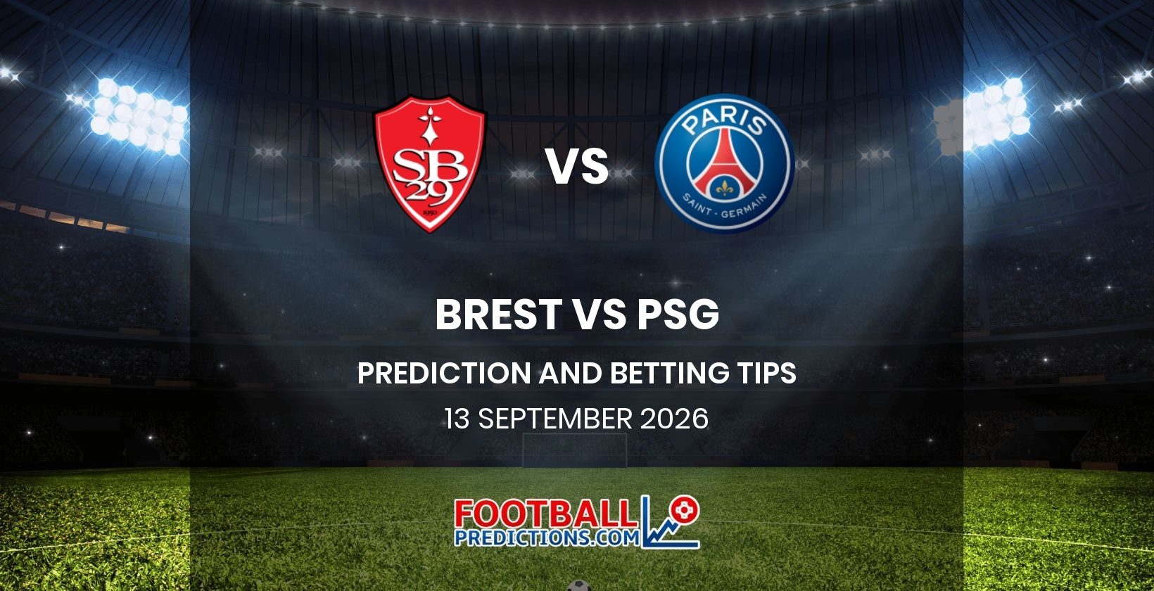 Brest vs PSG Prediction and Betting Tips 13 September 2026