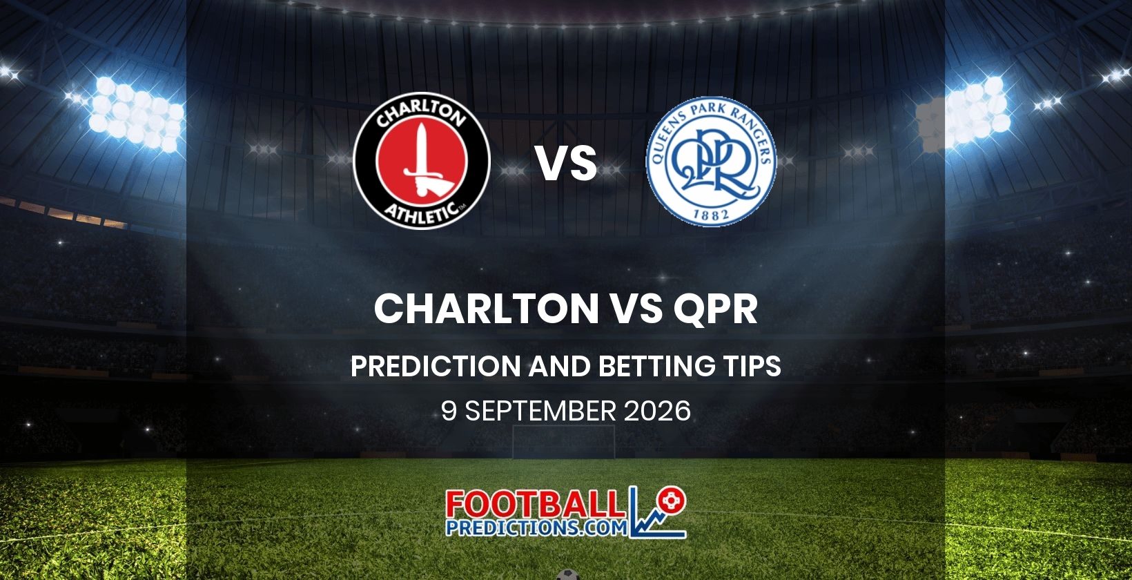 Charlton vs QPR Prediction and Betting Tips 9 September 2026