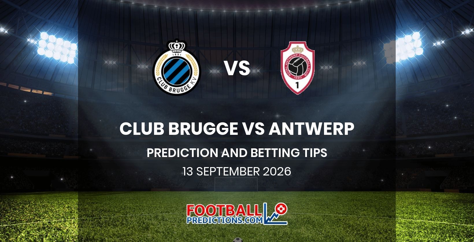 Club Brugge vs Antwerp Prediction and Betting Tips 13 September 2026