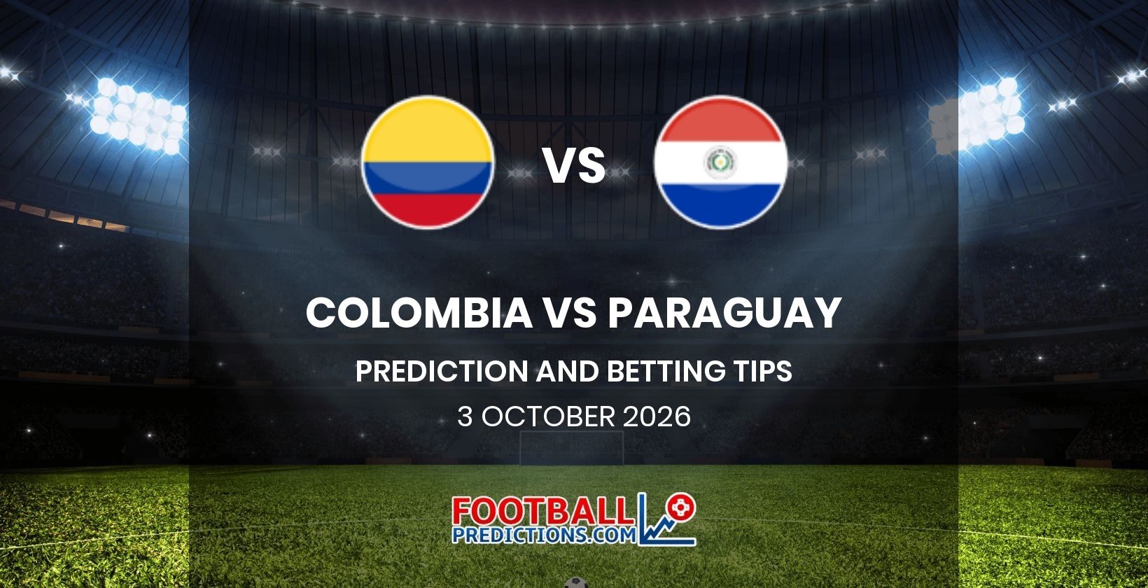 Colombia vs Paraguay Prediction and Betting Tips 3 October 2026
