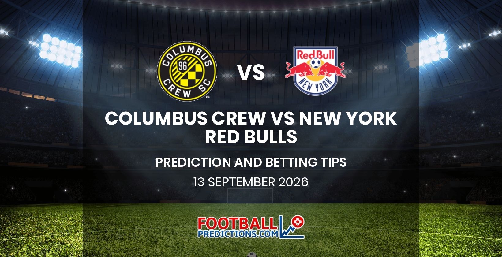 Columbus Crew vs New York Red Bulls Prediction and Betting Tips 13 September 2026
