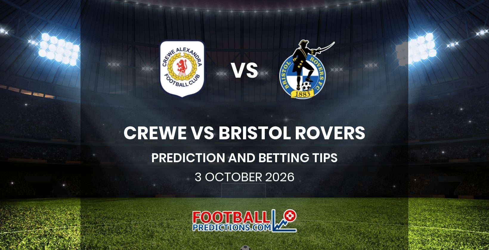 Crewe vs Bristol Rovers Prediction and Betting Tips 3 October 2026