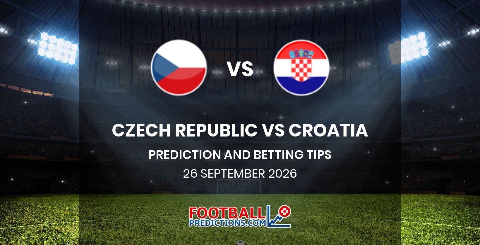 Czech Republic vs Croatia Prediction and Betting Tips 26 September 2026