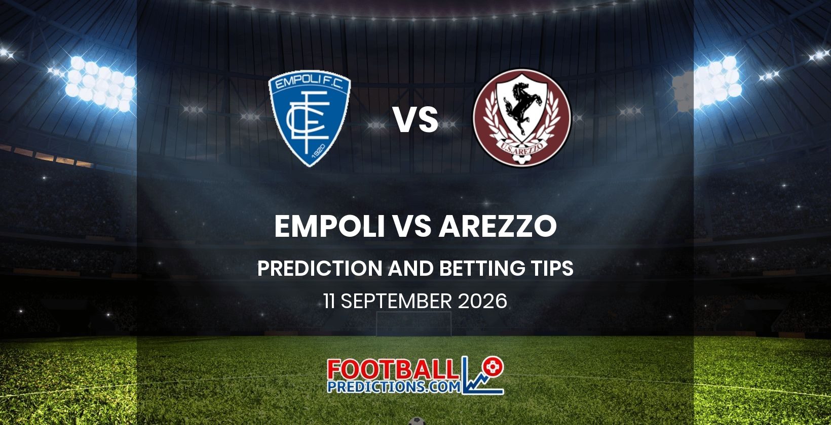 Empoli vs Arezo Prediction and Betting Tips 11 September 2026