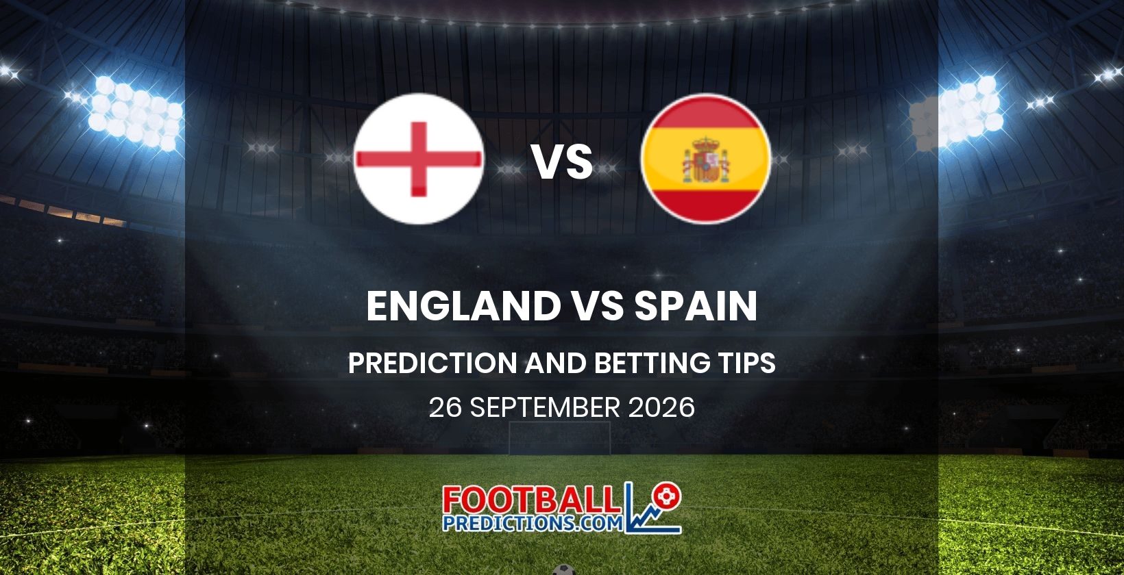 England vs Spain Prediction and Betting Tips 26 September 2026