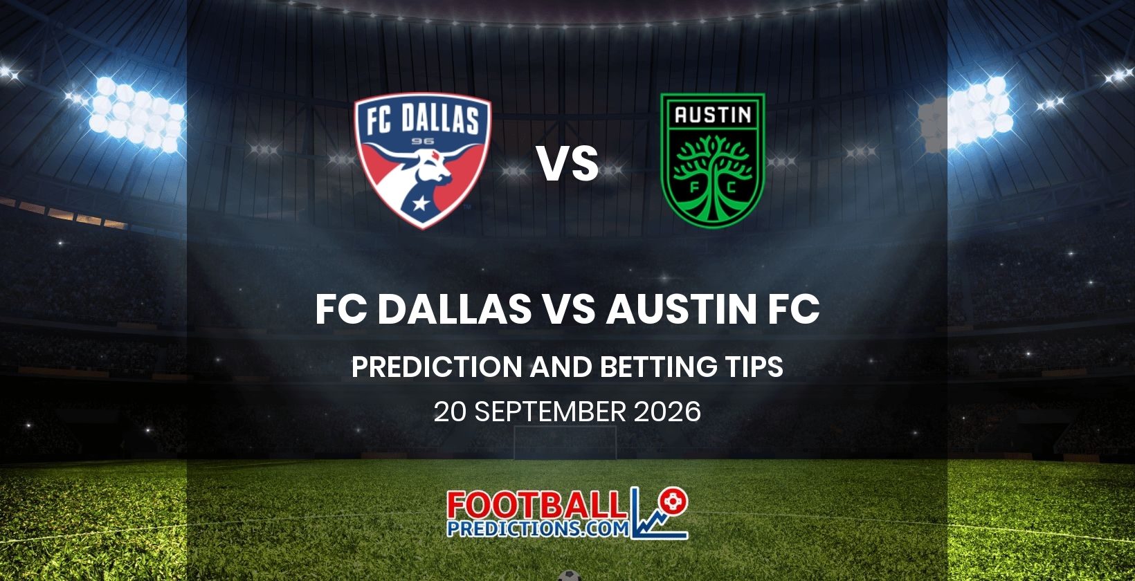FC Dallas vs Austin FC Prediction and Betting Tips 20 September 2026