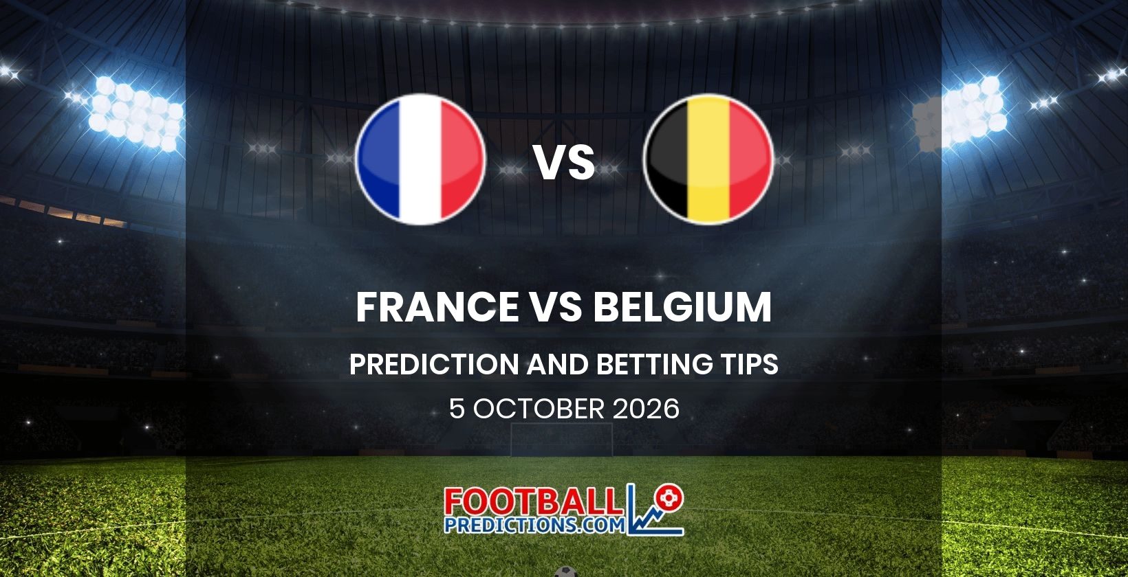 France vs Belgium Prediction and Betting Tips 5 October 2026