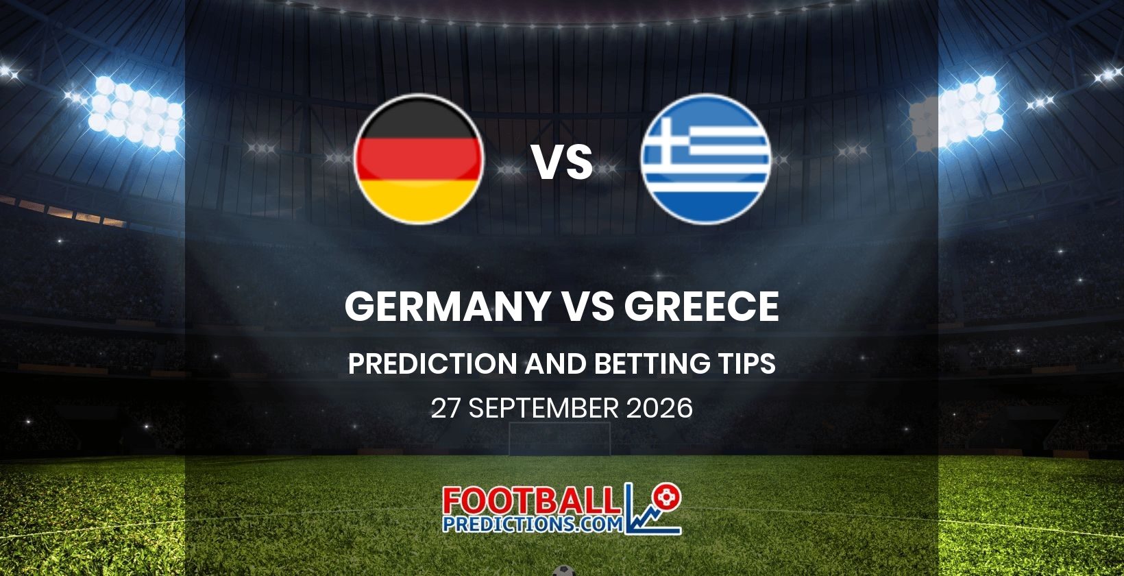Germany vs Greece Prediction and Betting Tips 27 September 2026