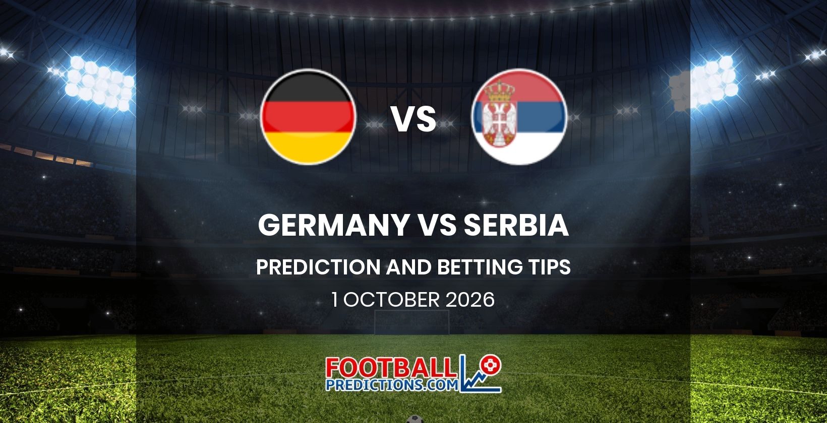 Germany vs Serbia Prediction and Betting Tips 1 October 2026