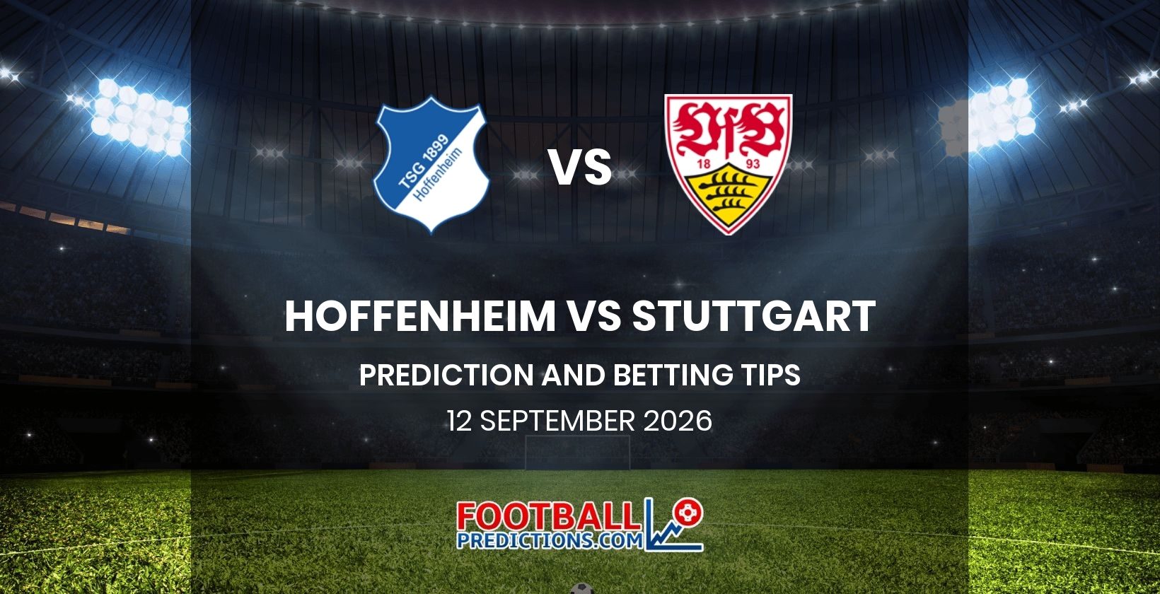 Hoffenheim vs Stuttgart Prediction and Betting Tips 12 September 2026