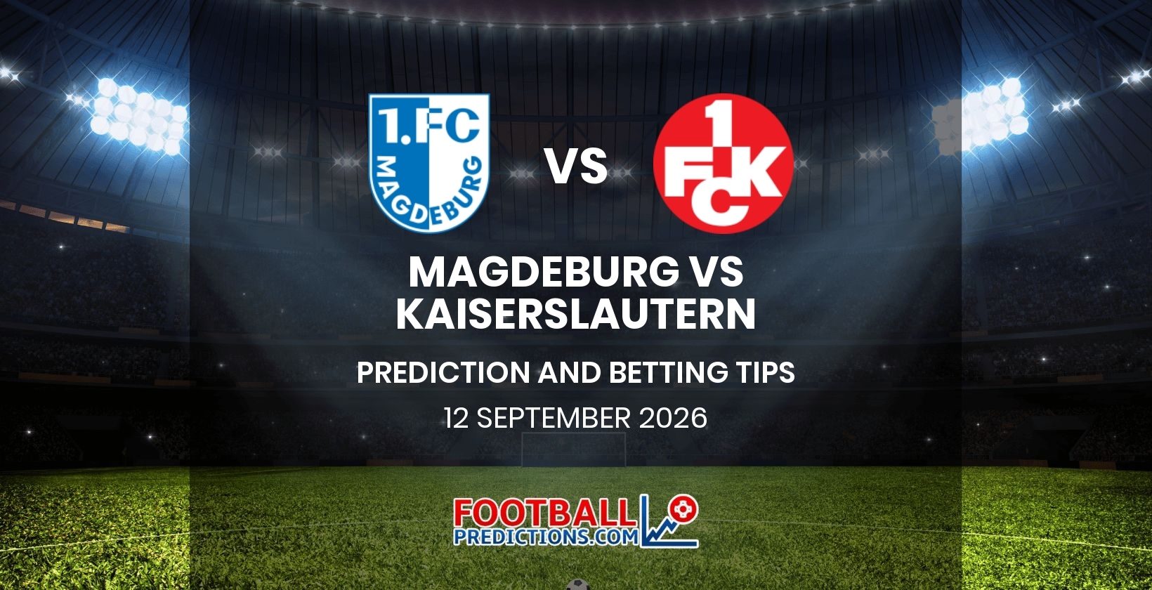 Magdeburg vs Kaiserslautern Prediction and Betting Tips 12 September 2026