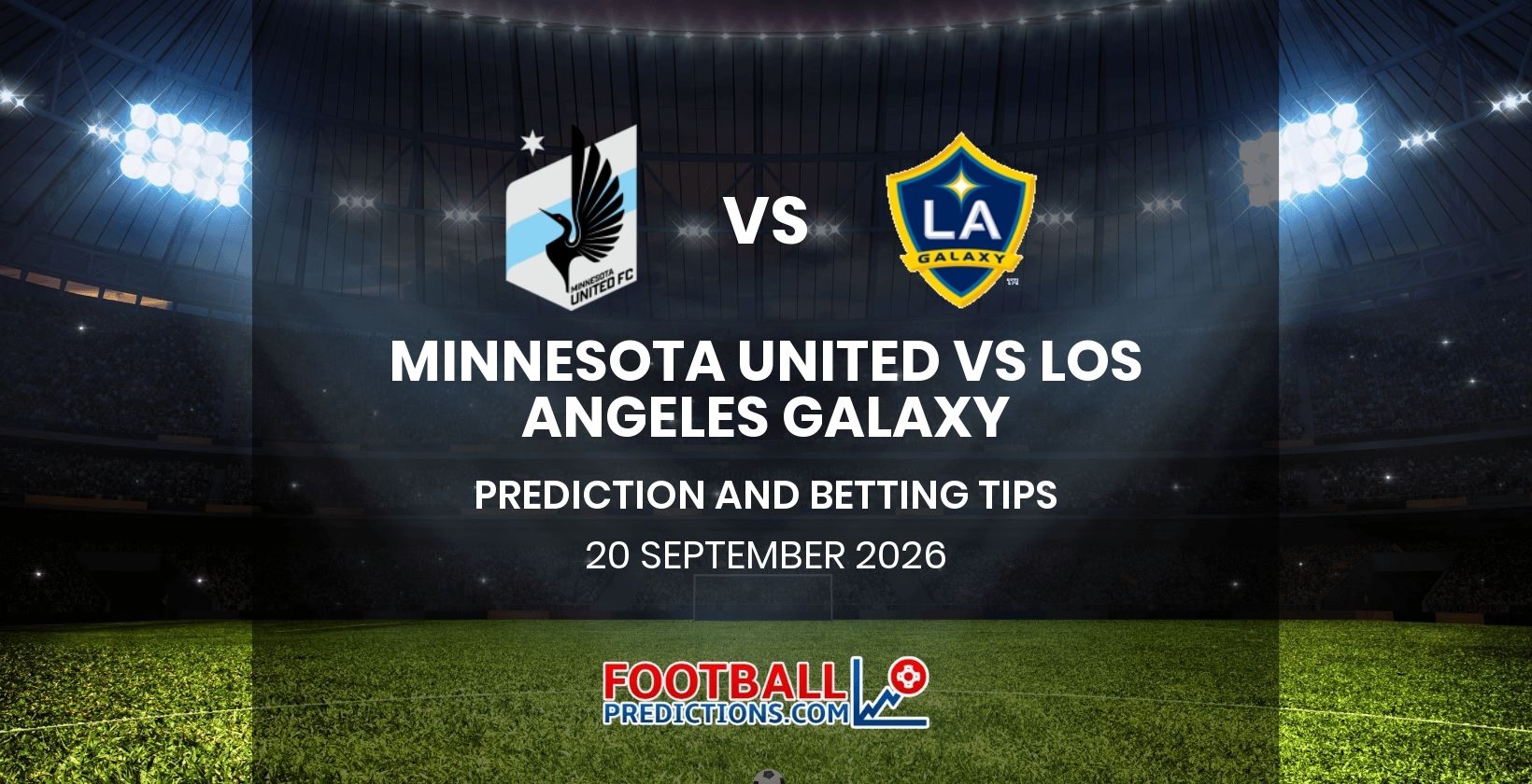Minnesota United vs Los Angeles Galaxy Prediction and Betting Tips 20 September 2026
