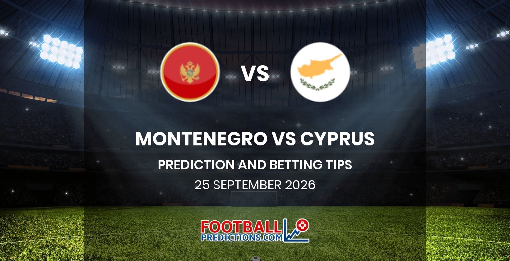 Montenegro vs Cyprus Prediction and Betting Tips 25 September 2026