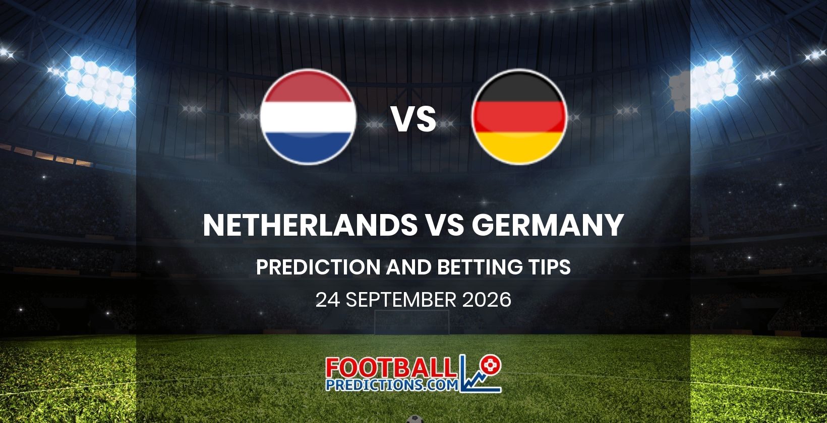 Netherlands vs Germany Prediction and Betting Tips 24 September 2026