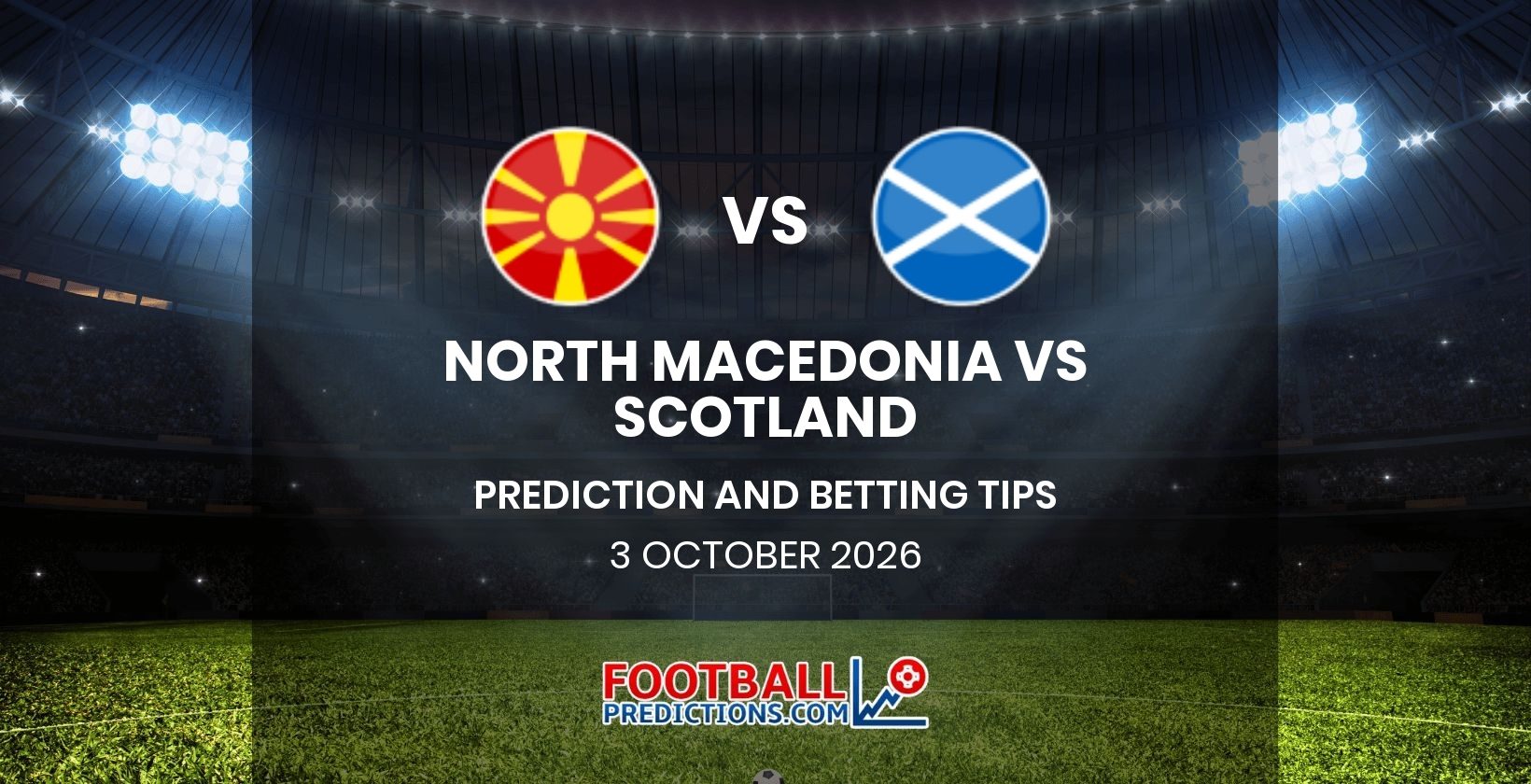North Macedonia vs Scotland Prediction and Betting Tips 3 October 2026