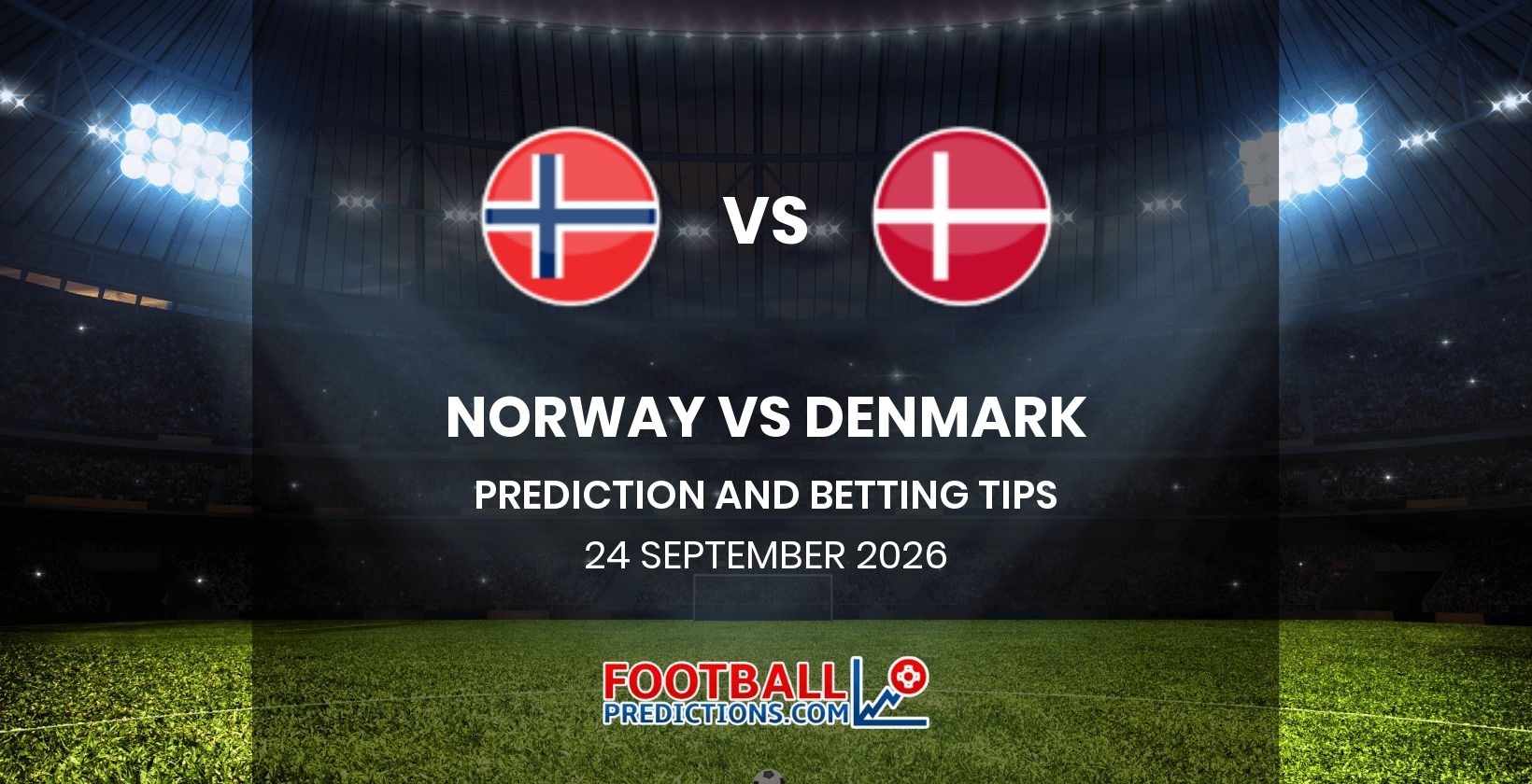 Norway vs Denmark Prediction and Betting Tips 24 September 2026