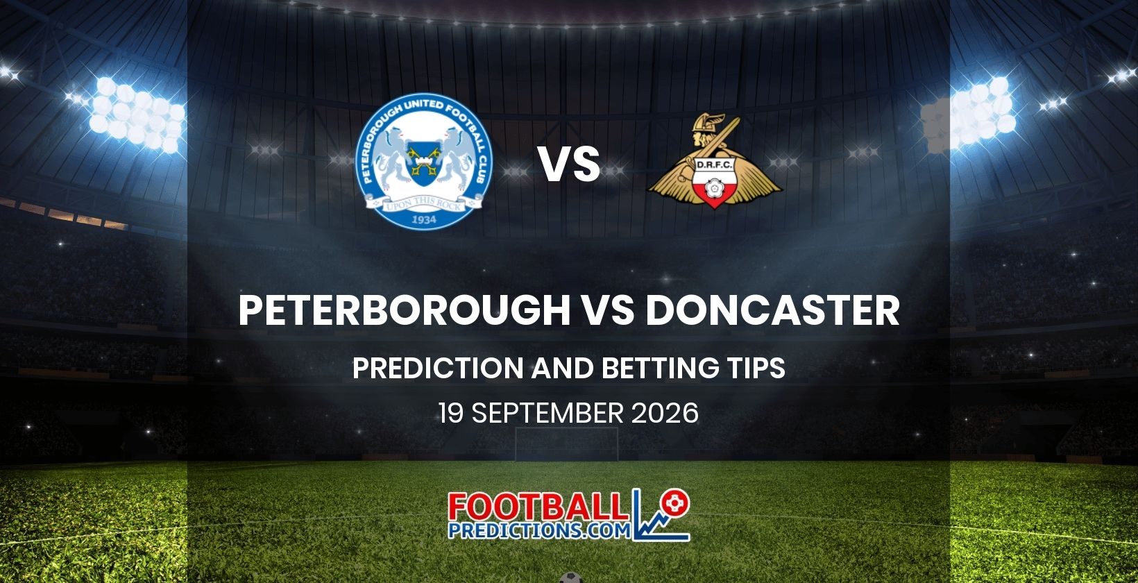 Peterborough vs Doncaster Prediction and Betting Tips 19 September 2026