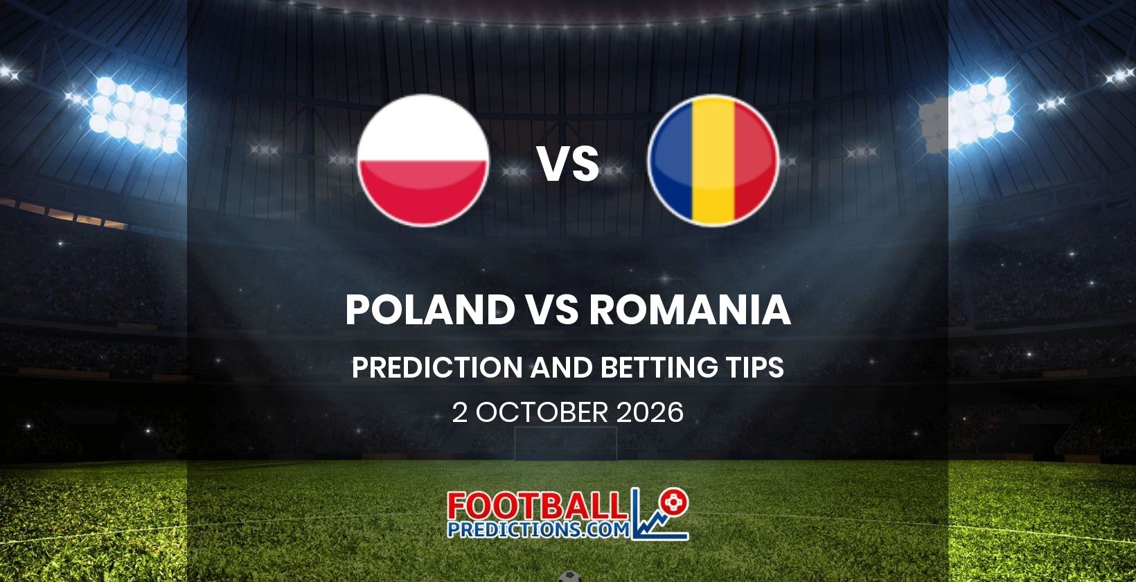 Poland vs Romania Prediction and Betting Tips 2 October 2026