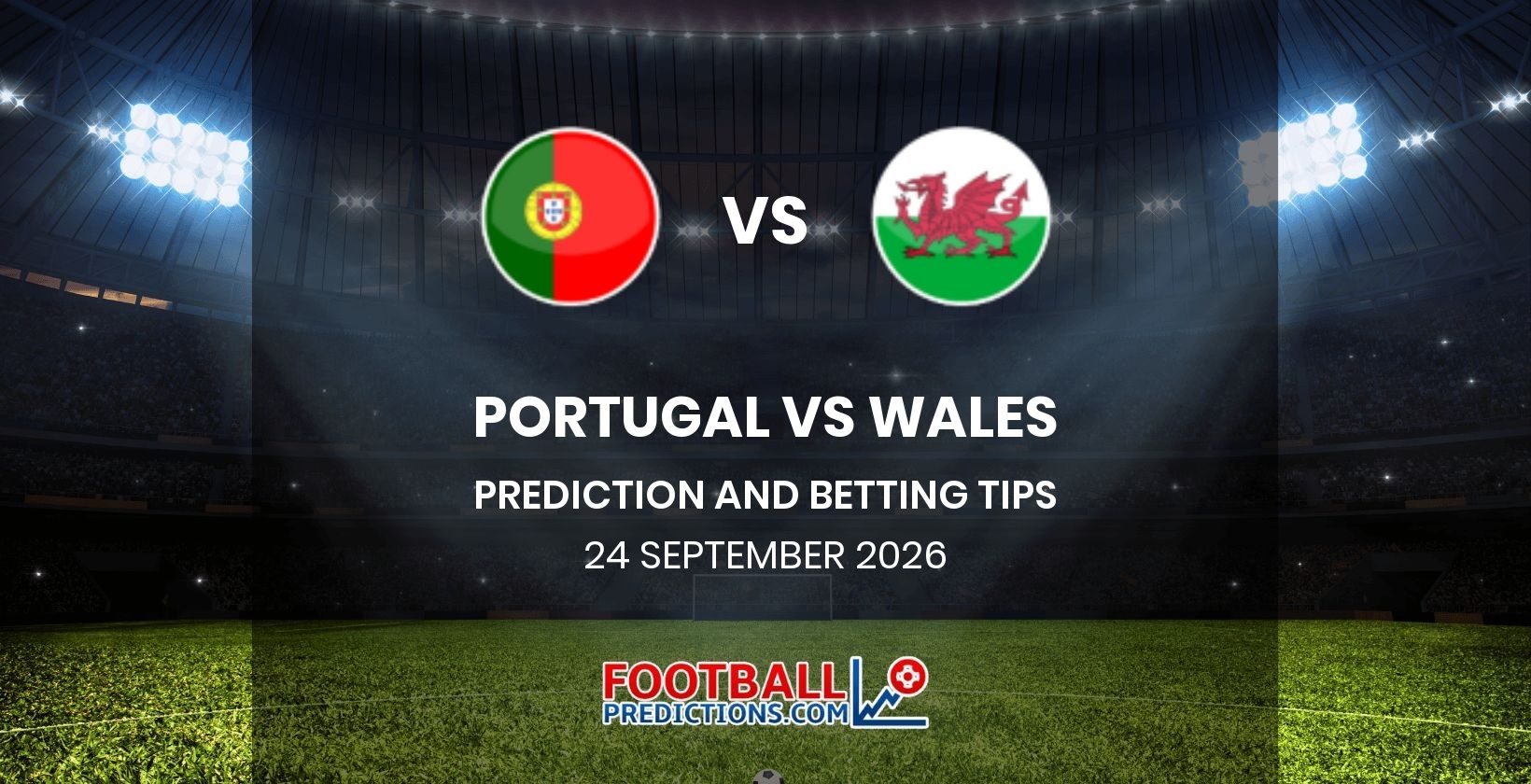 Portugal vs Wales Prediction and Betting Tips 24 September 2026