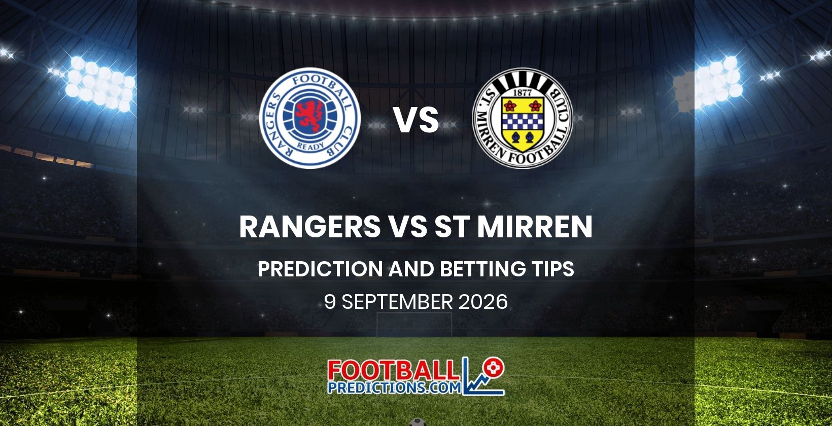 Rangers vs St Mirren Prediction and Betting Tips 9 September 2026