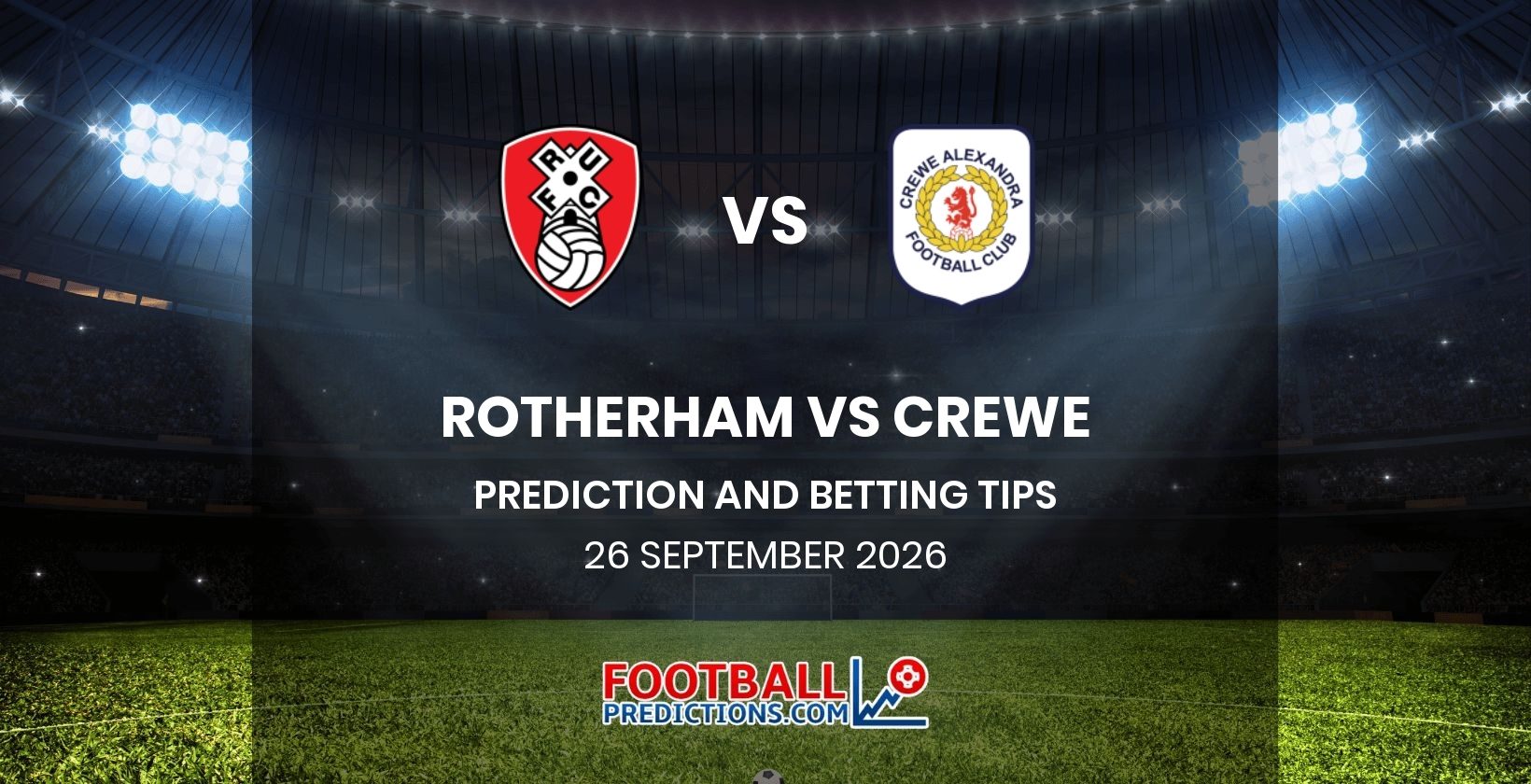 Rotherham vs Crewe Prediction and Betting Tips 26 September 2026