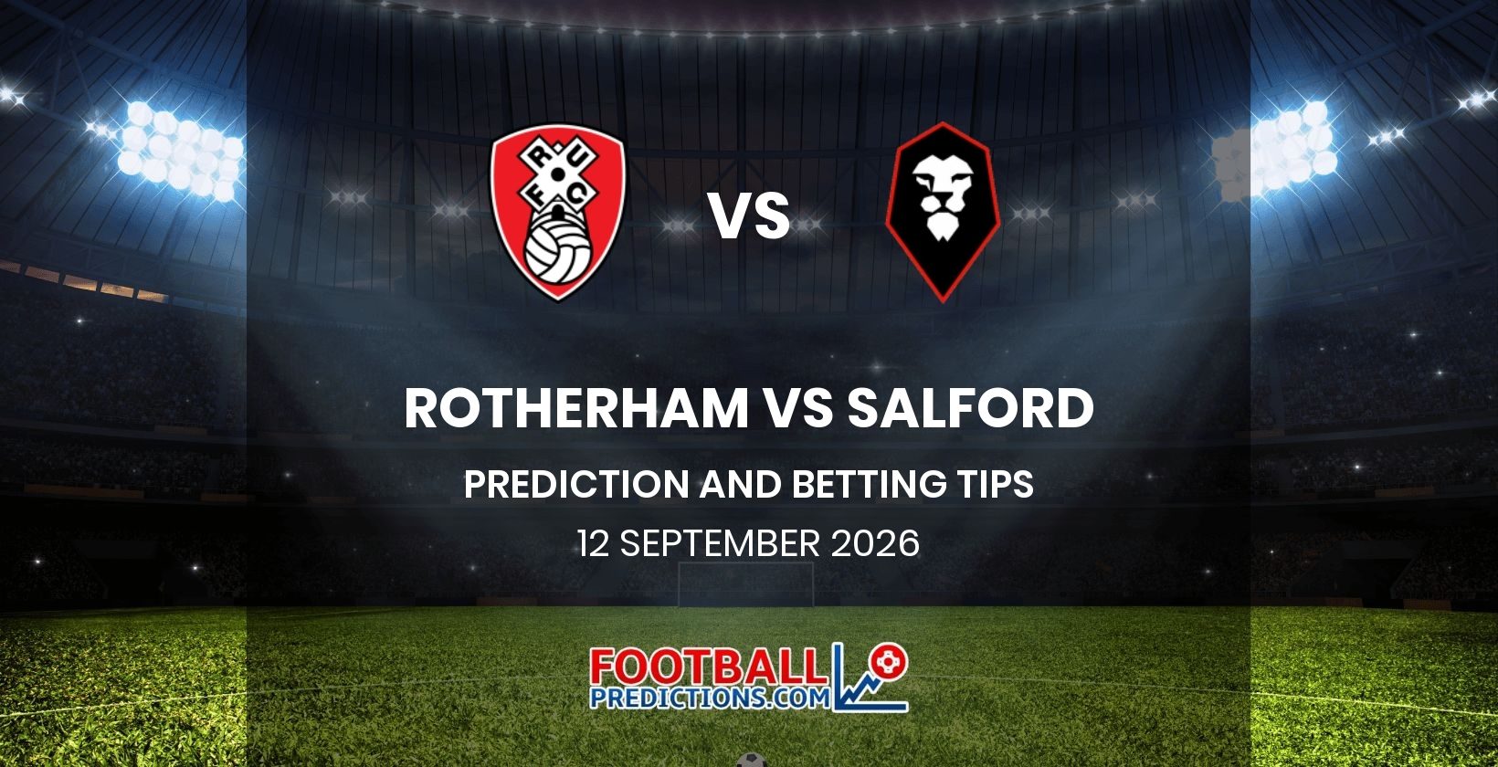 Rotherham vs Salford Prediction and Betting Tips 12 September 2026