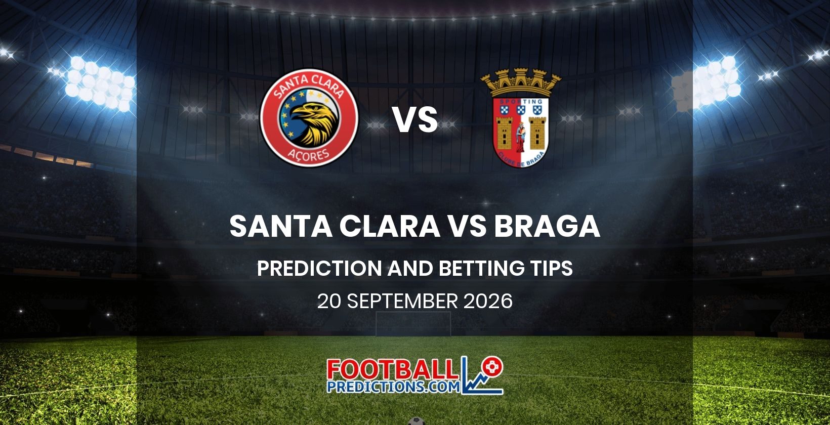 Santa Clara vs Braga Prediction and Betting Tips 20 September 2026