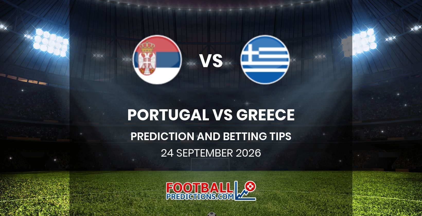 Serbia vs Greece Prediction and Betting Tips 24 September 2026