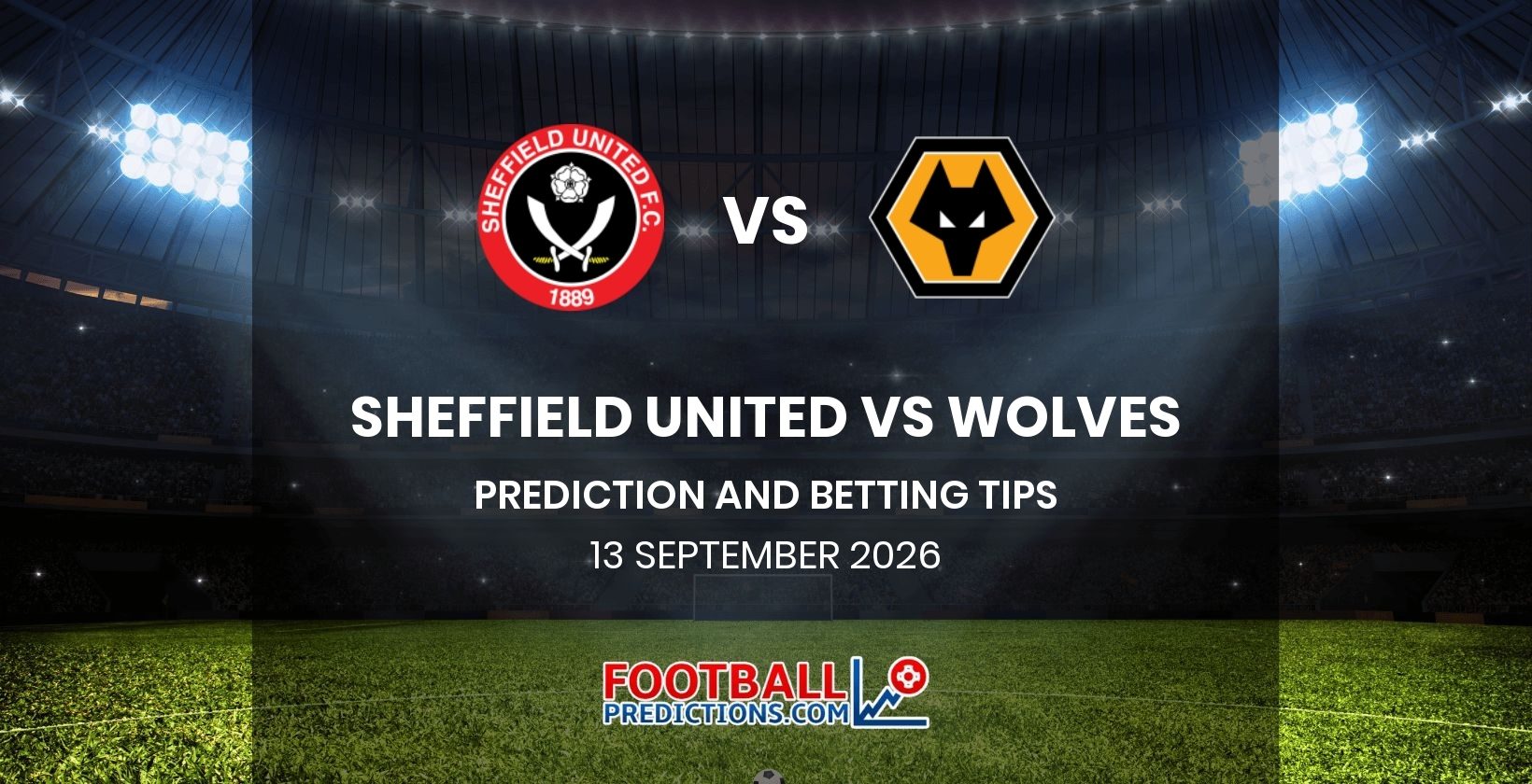 Sheffield United vs Wolves Prediction and Betting Tips 13 September 2026
