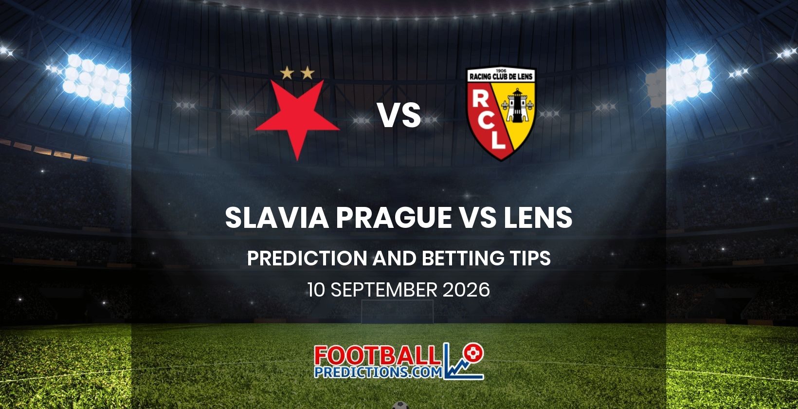 Slavia Praha vs Lens Prediction and Betting Tips 10 September 2026