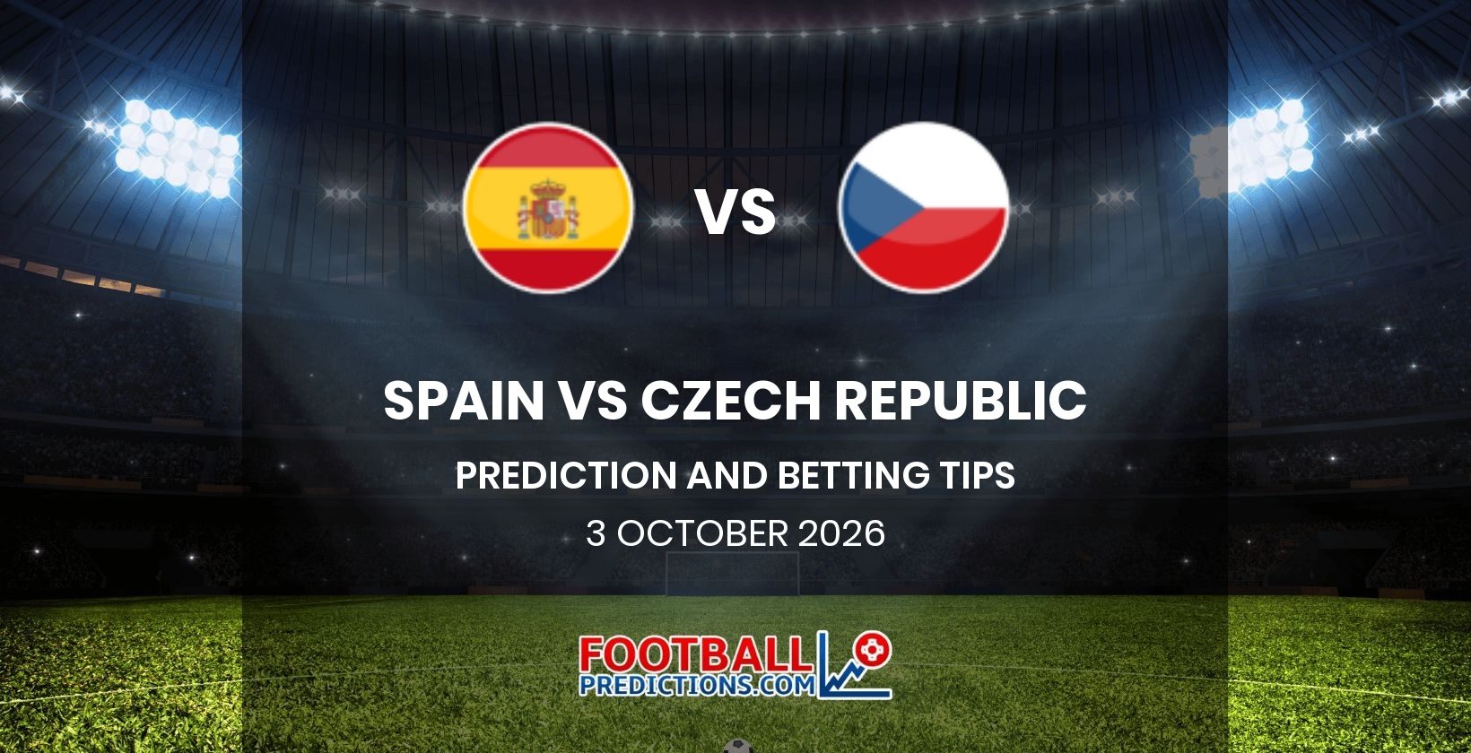 Spain vs Czech Republic Prediction and Betting Tips 3 October 2026