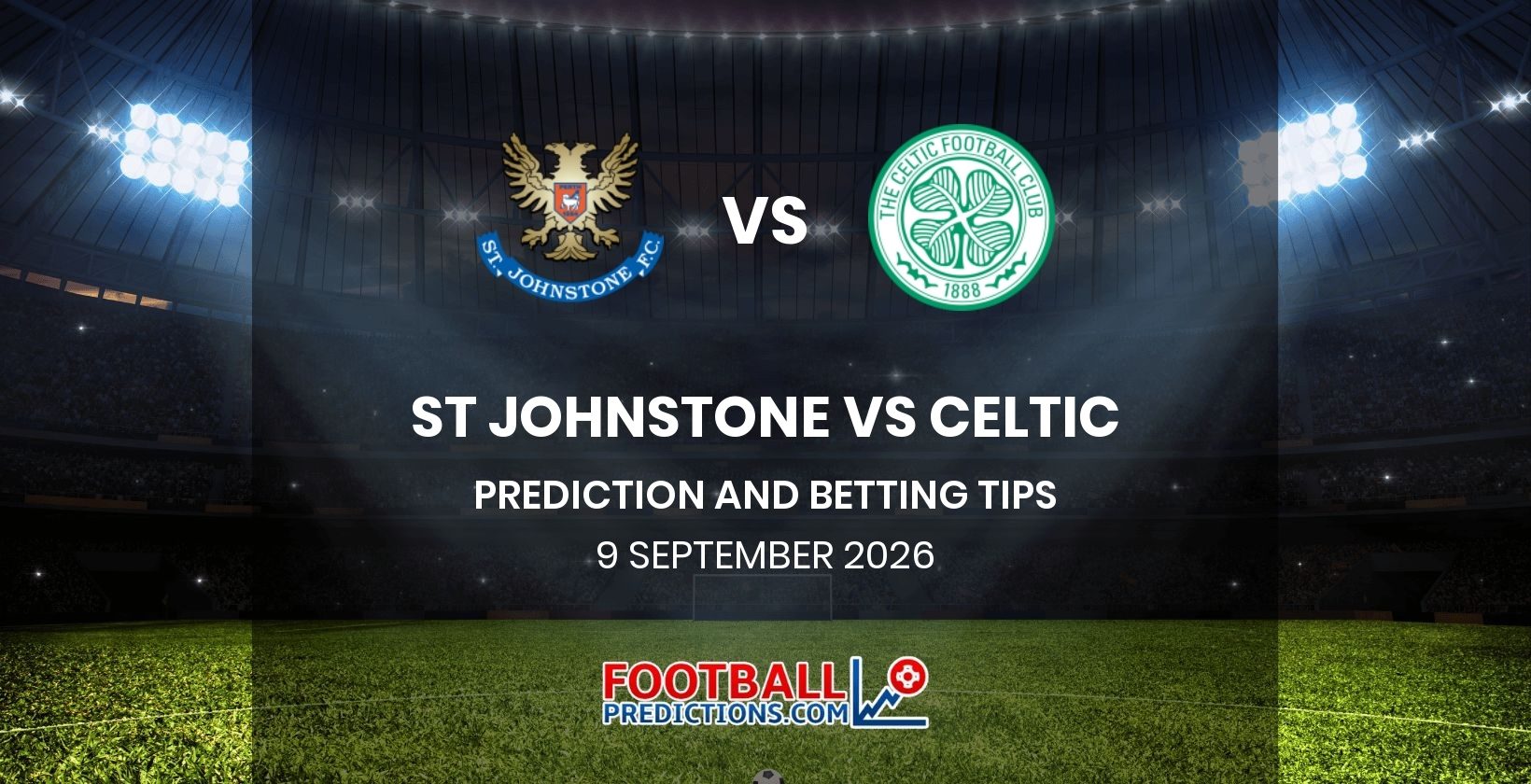 St Johnstone vs Celtic Prediction and Betting Tips 9 September 2026