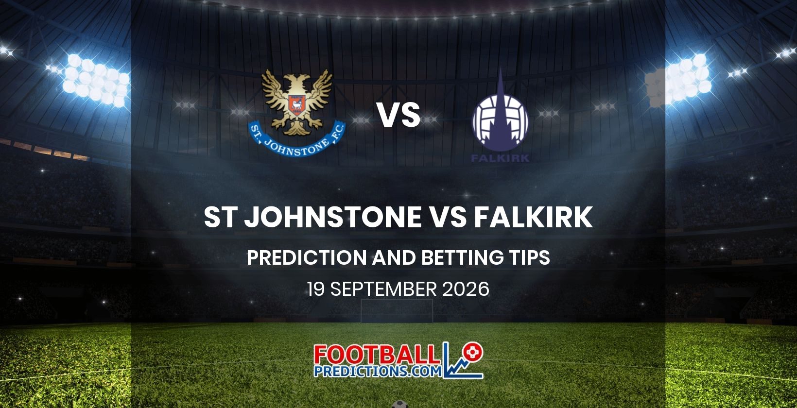 St Johnstone vs Falkirk Prediction and Betting Tips 19 September 2026