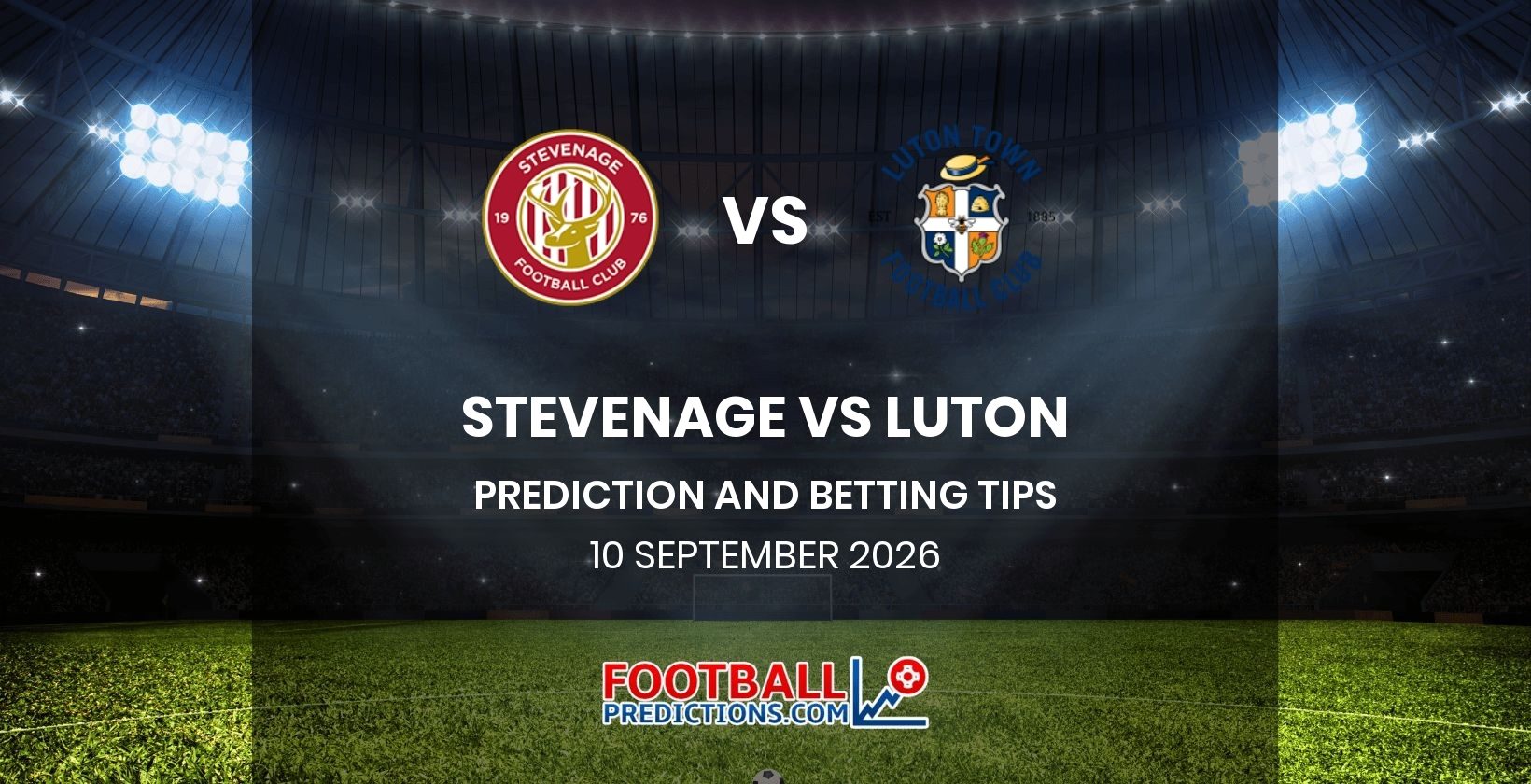 Stevenage vs Luton Prediction and Betting Tips 10 September 2026
