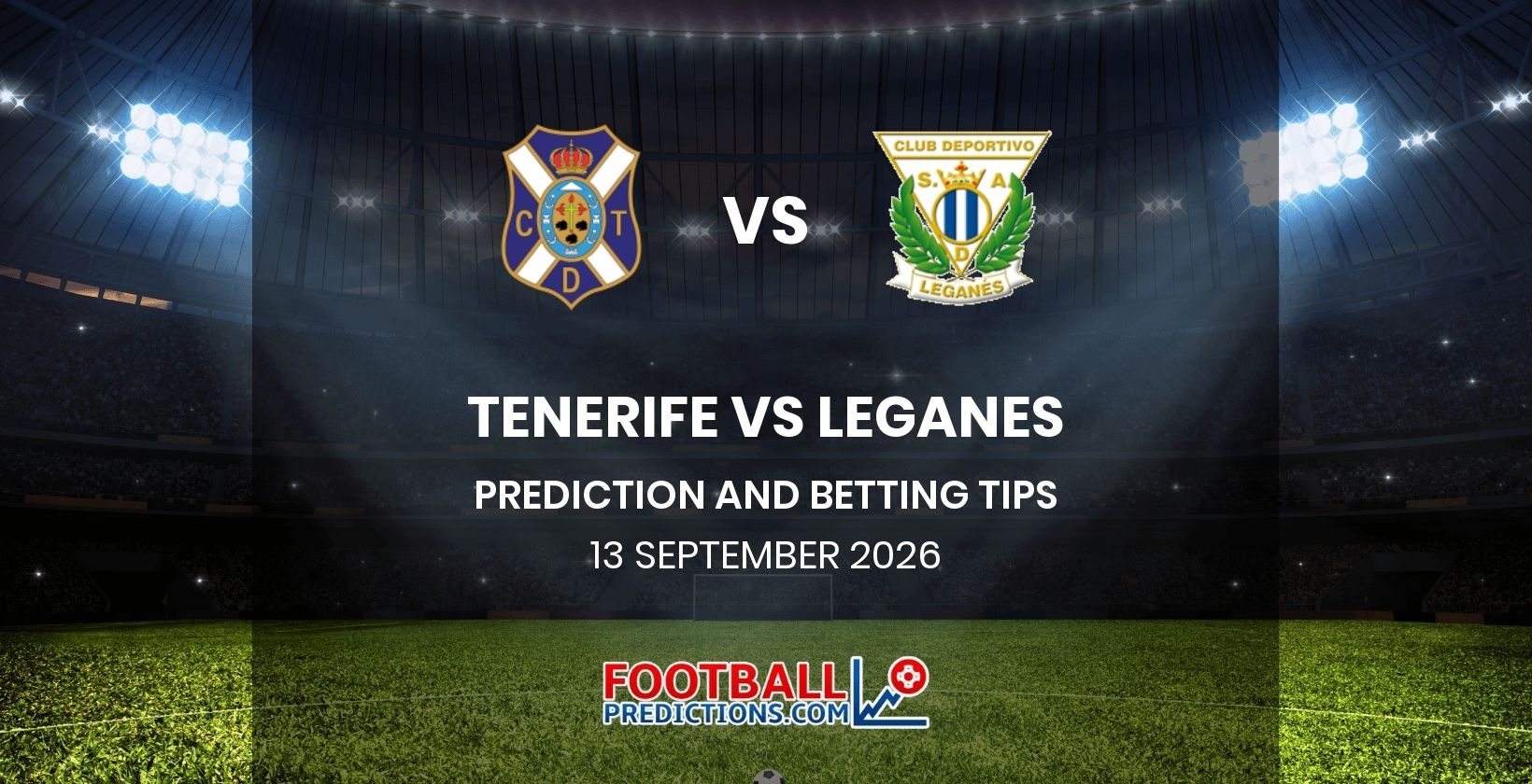 Tenerife vs Leganes Prediction and Betting Tips 13 September 2026