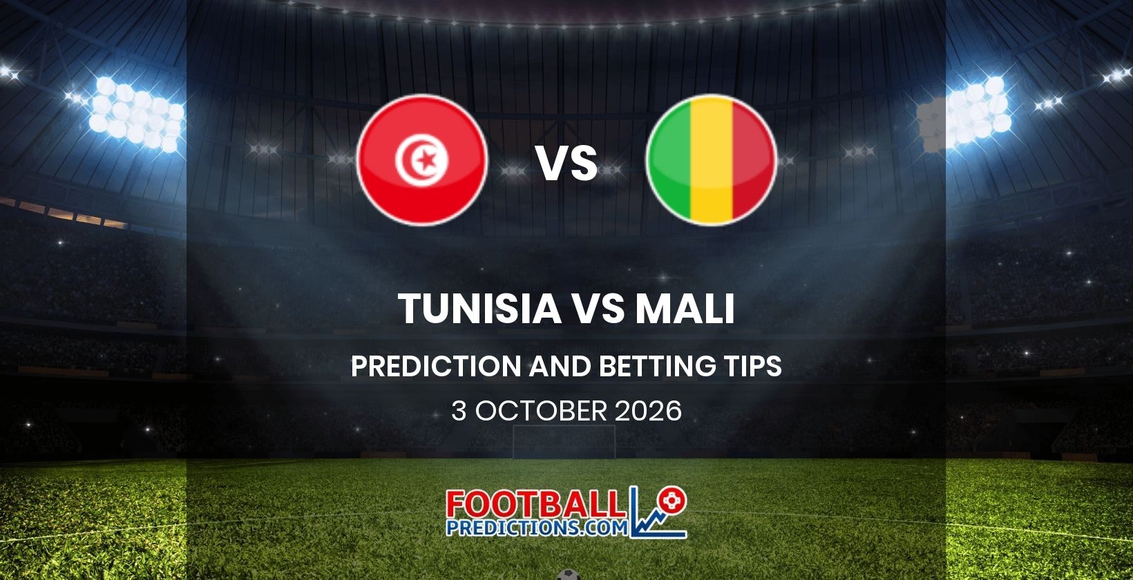 Tunisia vs Mali Prediction and Betting Tips 3 October 2026