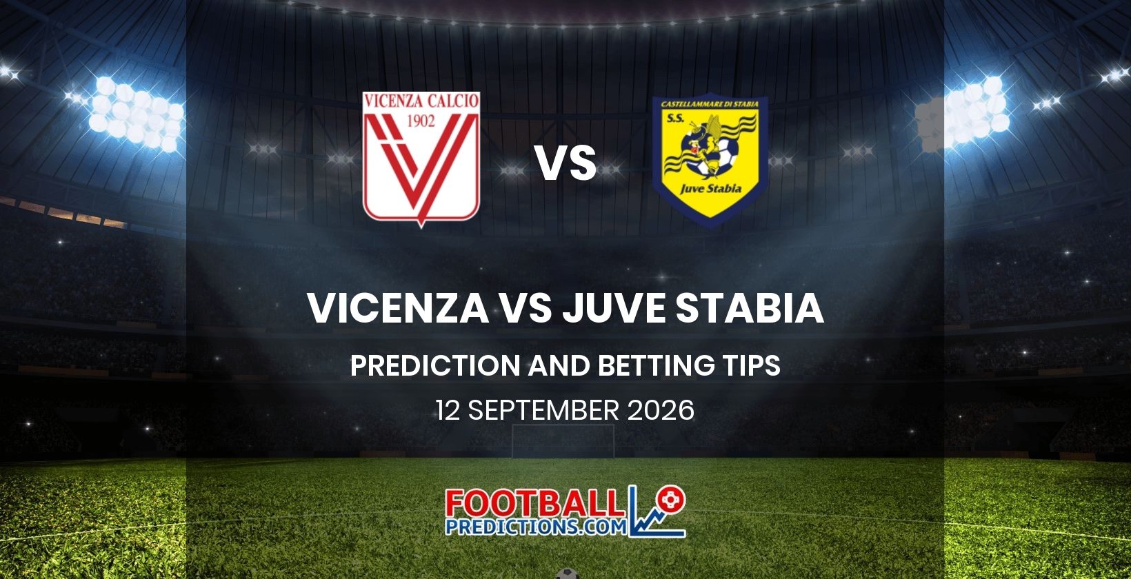 Vicenza vs Juve Stabia Prediction and Betting Tips 12 September 2026