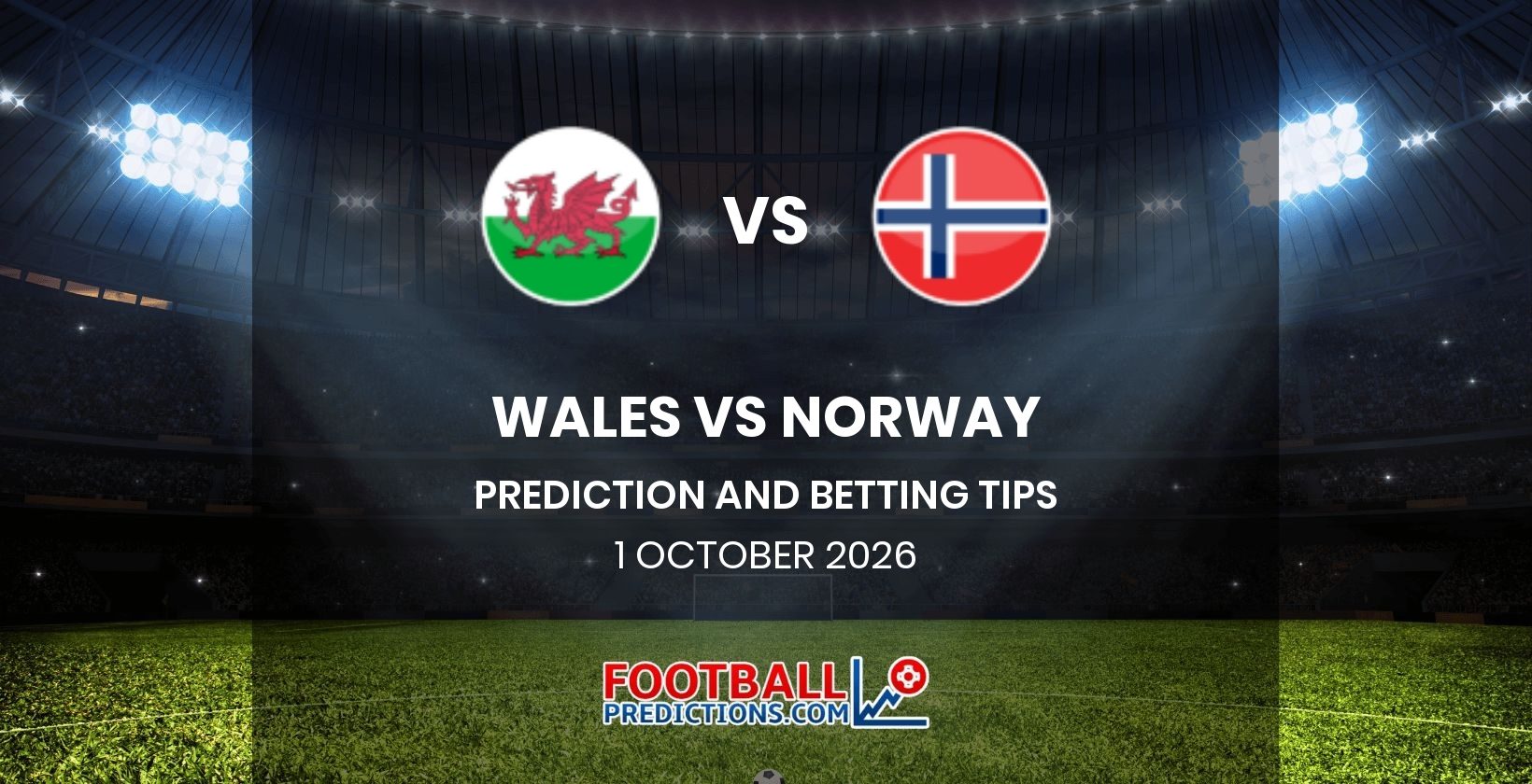 Wales vs Norway Prediction and Betting Tips 1 October 2026