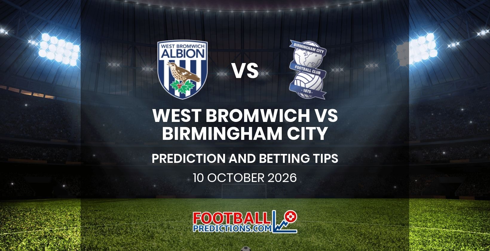 West Bromwich vs Birmingham City Prediction and Betting Tips 10 October 2026