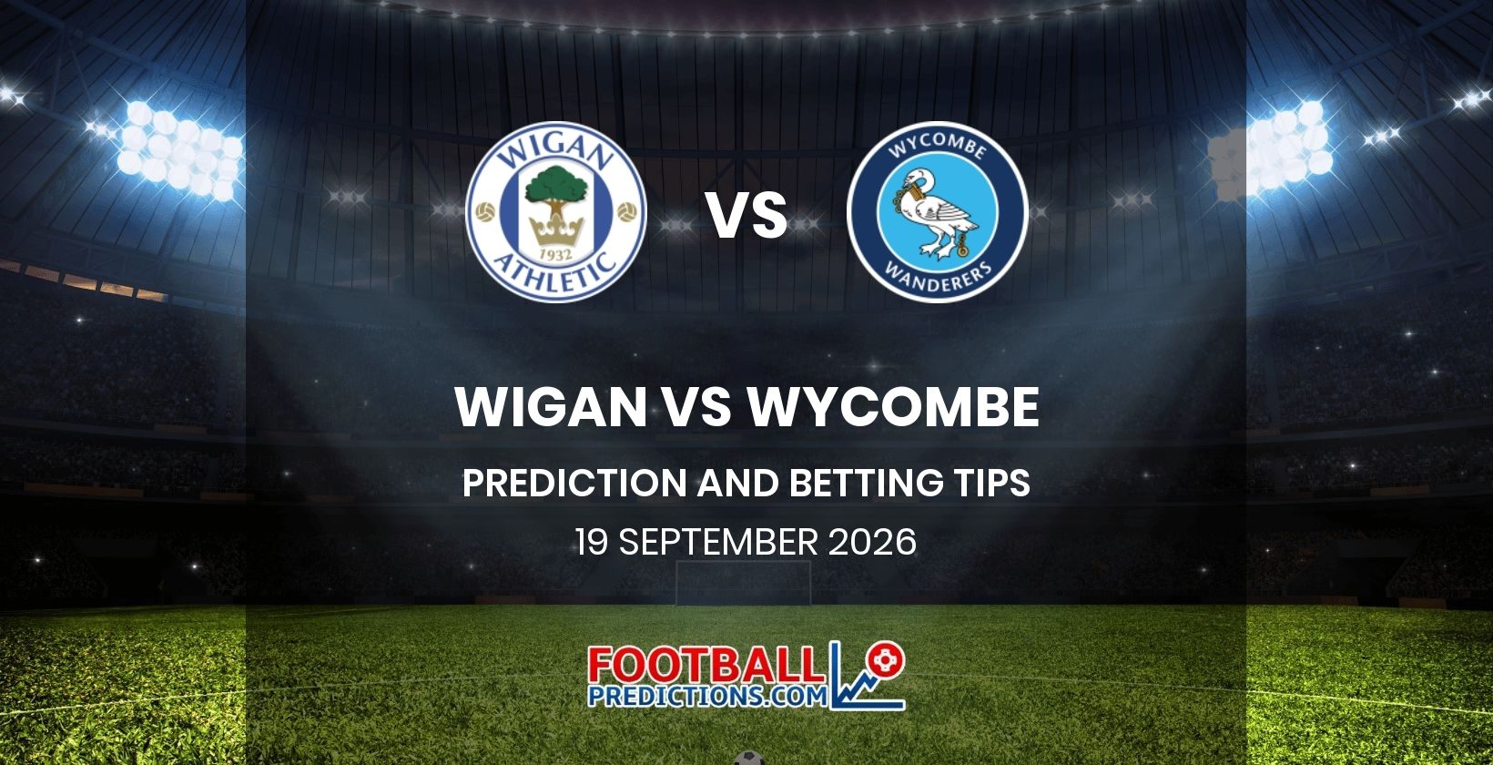 Wigan vs Wycombe Prediction and Betting Tips 19 September 2026