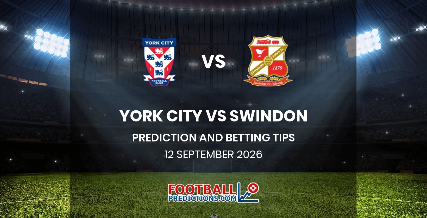 York City vs Swindon Prediction and Betting Tips 12 September 2026