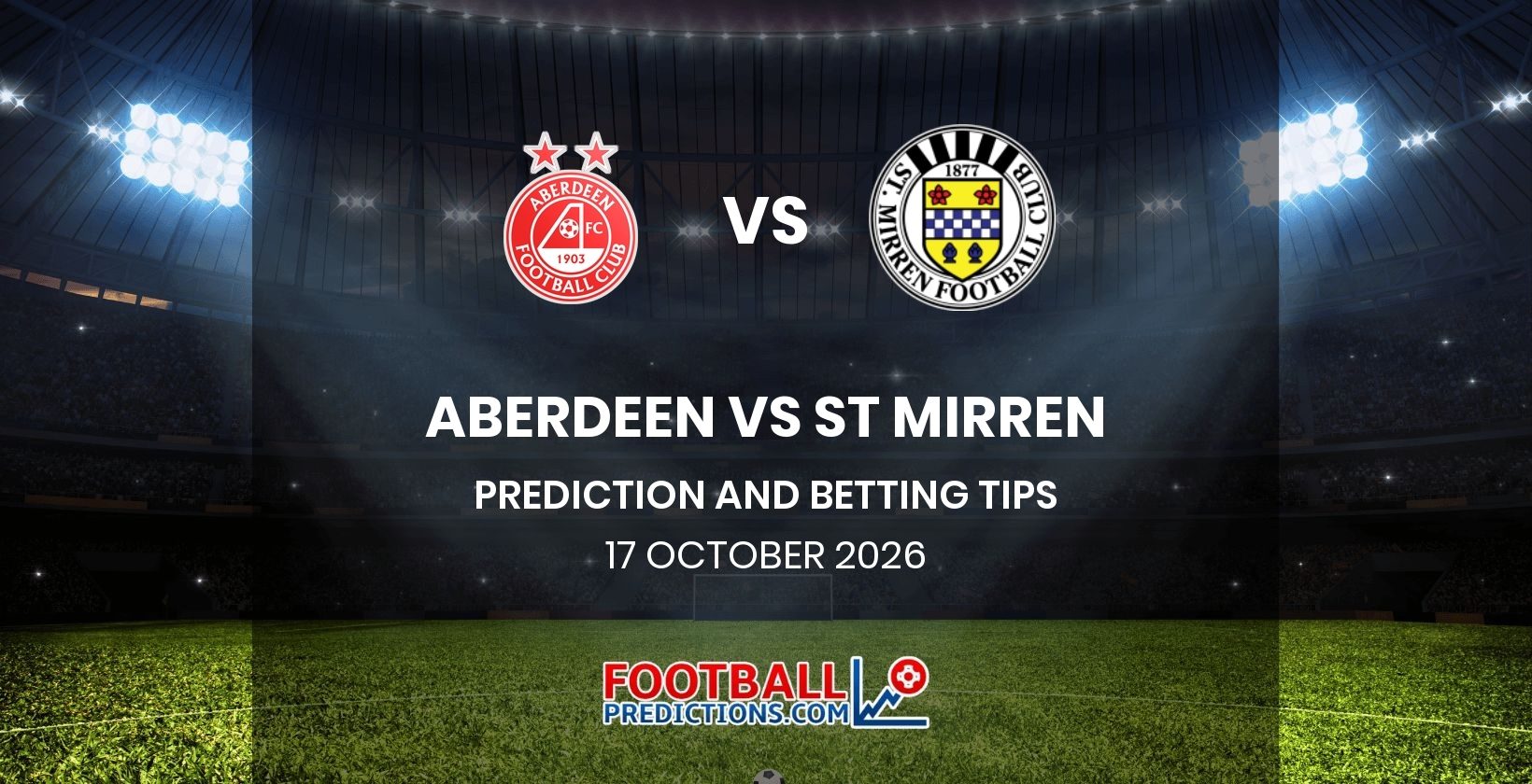 Aberdeen vs St Mirren Prediction and Betting Tips 17 October 2026