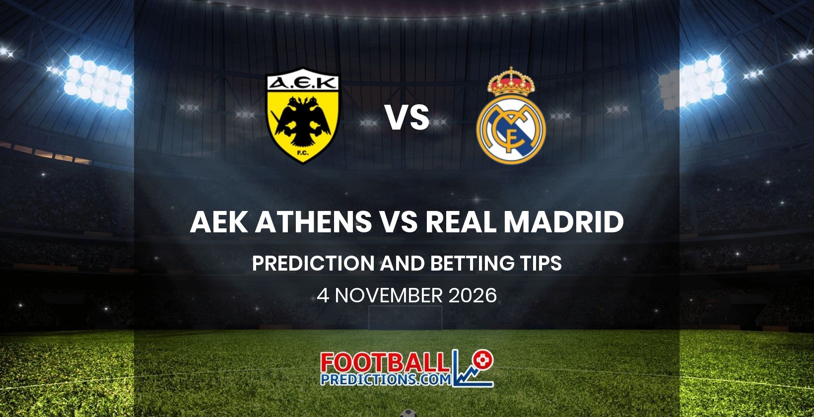 AEK Athens vs Real Madrid Prediction and Betting Tips 4 November 2026