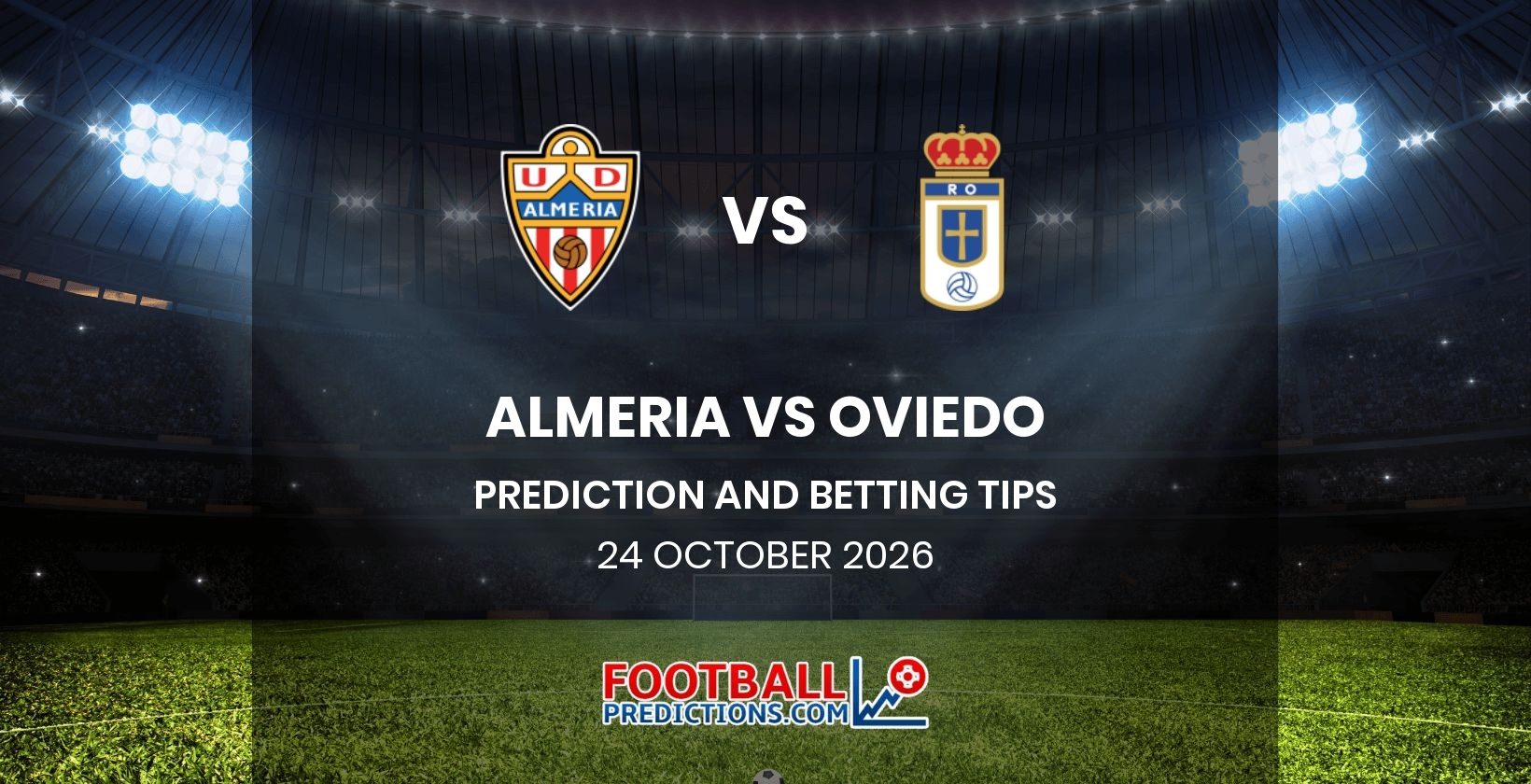 Almeria vs Oviedo Prediction and Betting Tips 24 October 2026