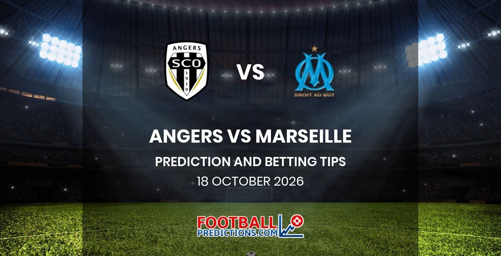 Angers vs Marseille Prediction and Betting Tips 18 October 2026