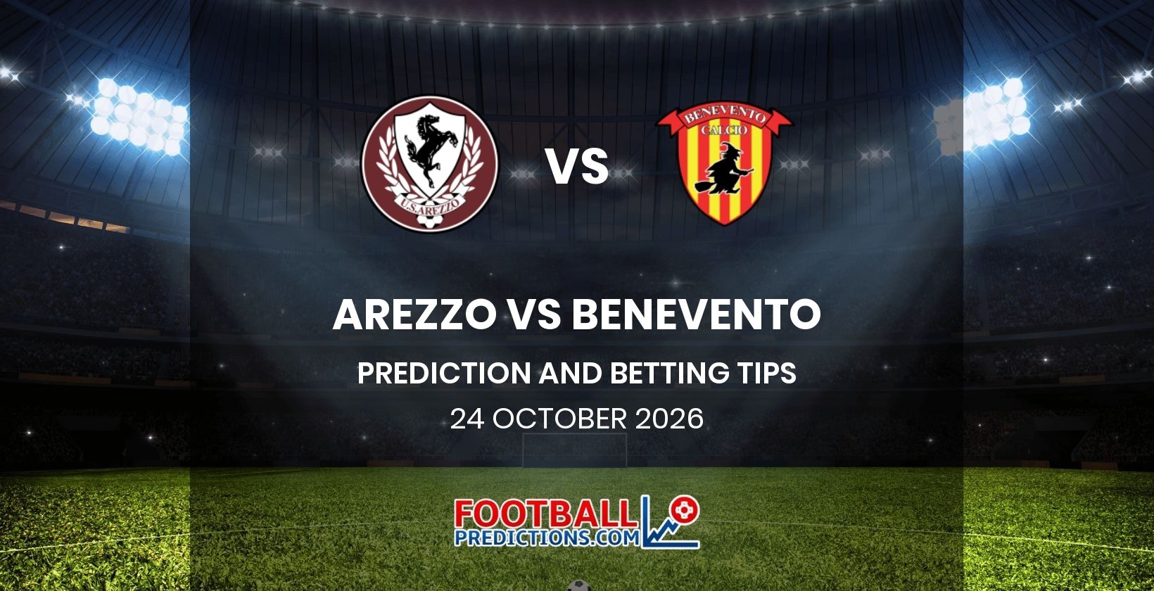 Arezzo vs Benevento Prediction and Betting Tips 24 October 2026