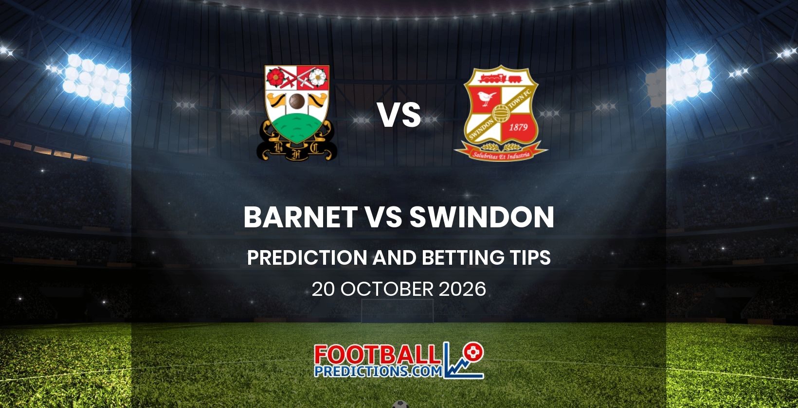 Barnet vs Swindon Prediction and Betting Tips 20 October 2026