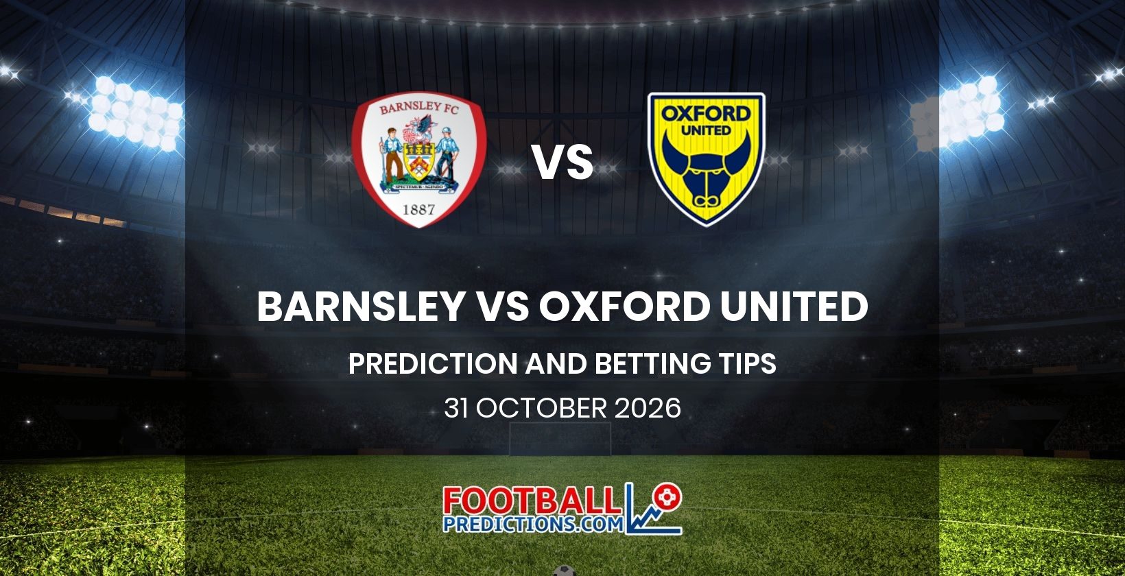 Barnsley vs Oxford United Prediction and Betting Tips 31 October 2026