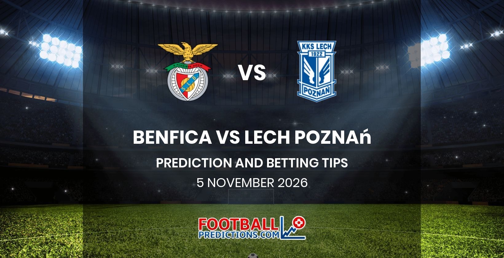 Benfica vs Lech Poznań Prediction and Betting Tips 5 November 2026